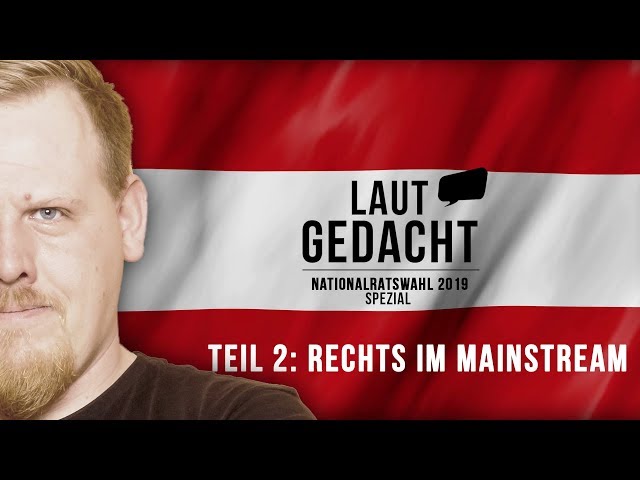 Rechts im Mainstream (NRW Spezial) // #LAUTGEDACHT