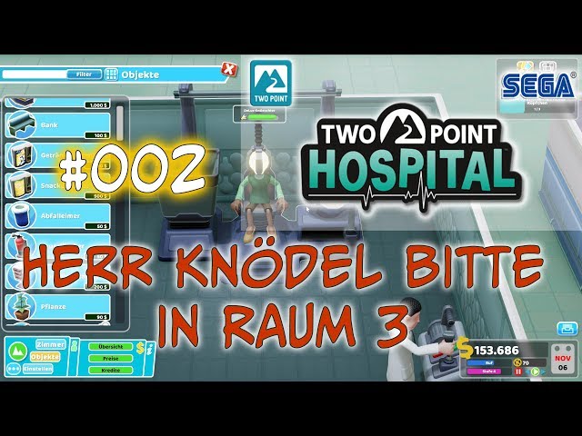 Two Point Hospital #002 Gameplay Deutsch  [4K] - Herr Knödel bitte in Raum 3 | Rarki Gaming
