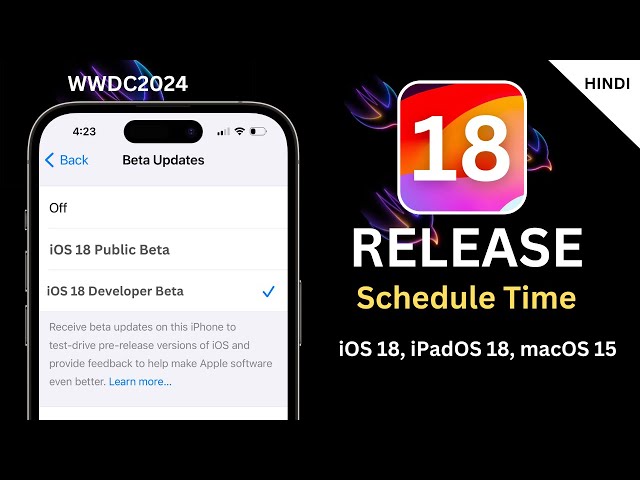 iOS 18 Developer Beta 1 - Schedule Time Confirmed in Hindi