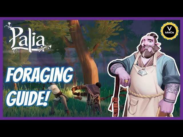 Palia Foraging Guide