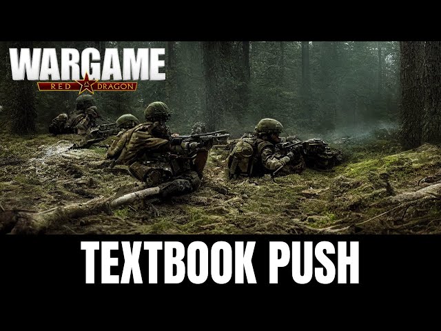 Textbook Push - Wargame Red Dragon