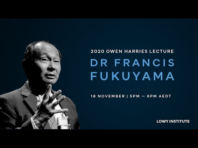 Dr Francis Fukuyama on liberalism and the 2020 US presidential election