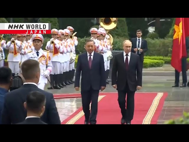 Vladimir Putin in Hanoi: Vietnam aims to keep Russia onsideーNHK WORLD-JAPAN NEWS