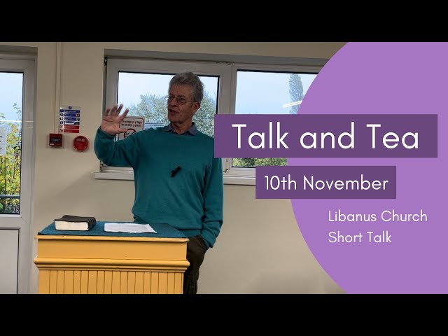 Talk and Tea (10 November)
