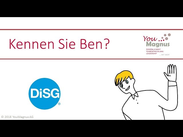 DiSG schnell erklärt: Kennen Sie Ben? - Erklärvideo zum DiSG®-Persönlichkeitsverfahren | YouMagnus