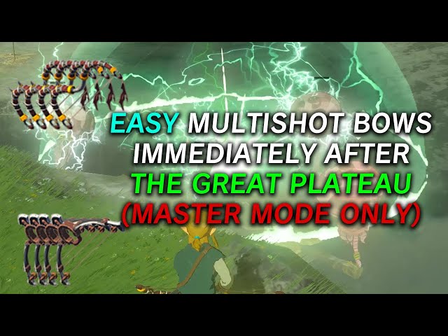 How to Get MULTISHOT BOWS IMMEDIATELY After the Great Plateau in Breath of the Wild (MASTER MODE)