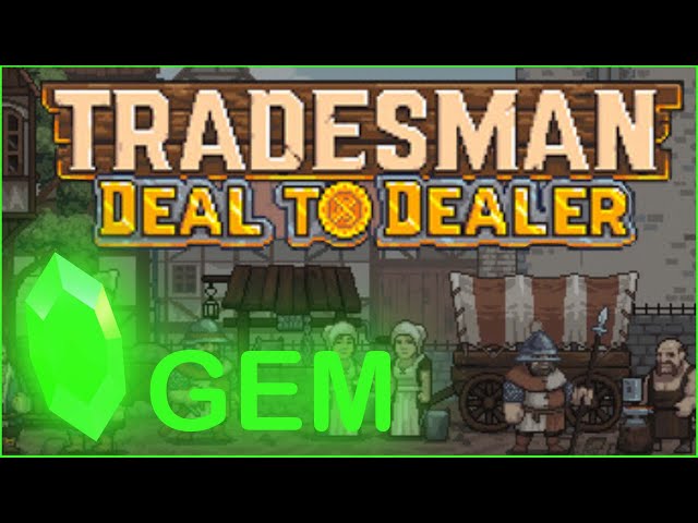 OUR GEM!💎TRADESMAN: Deal To Dealer