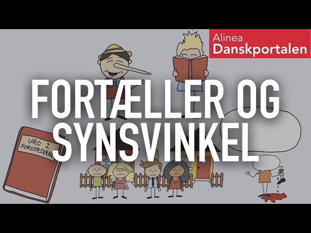 Fortæller og synsvinkel - animeret dansk