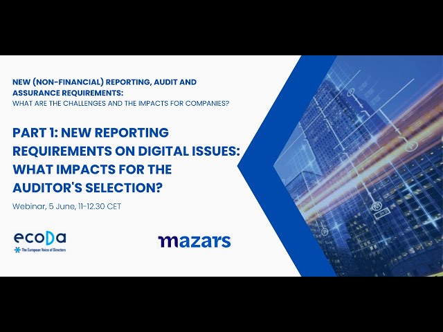 New reporting requirements on Digital issues: What impacts for the auditor's selection?