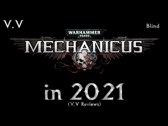 Warhammer 40,000: Mechanicus (V.V Reviews) - (1/2) Review