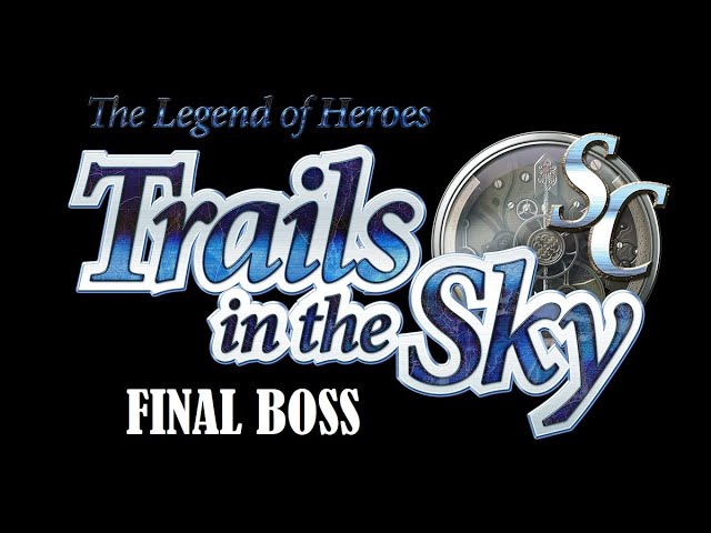 The Legend of Heroes: Trails in the Sky SC: Final Boss (Nightmare)