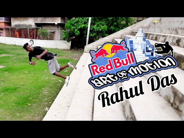 Rahul Das | Red Bull Art Of Motion Submission | 2019