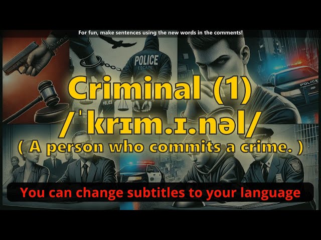 Criminal meaning (a person who commits a crime) with 5 examples