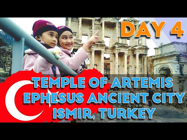 JOURNEY TO TURKEY: DAY 4 | TEMPLE OF ARTEMIS | EPHESUS ANCIENT CITY | DISEMBER 2021