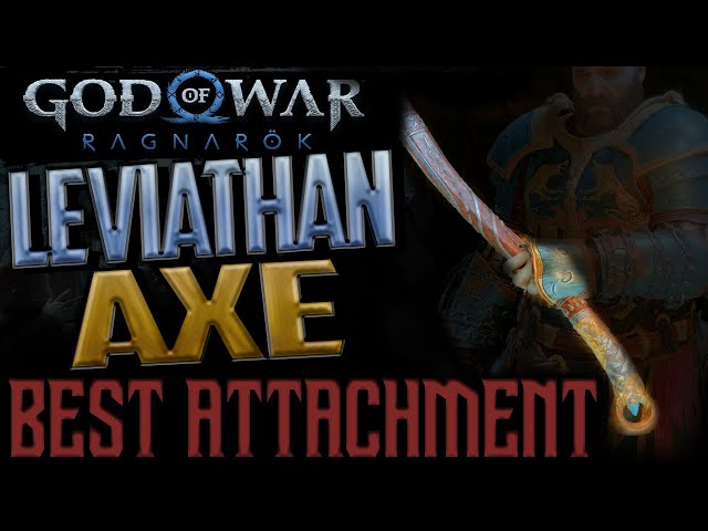 God of War: Ragnarok | Best Leviathan Axe Attachment (Grip of the Fallen Alchemist) Complete Guide