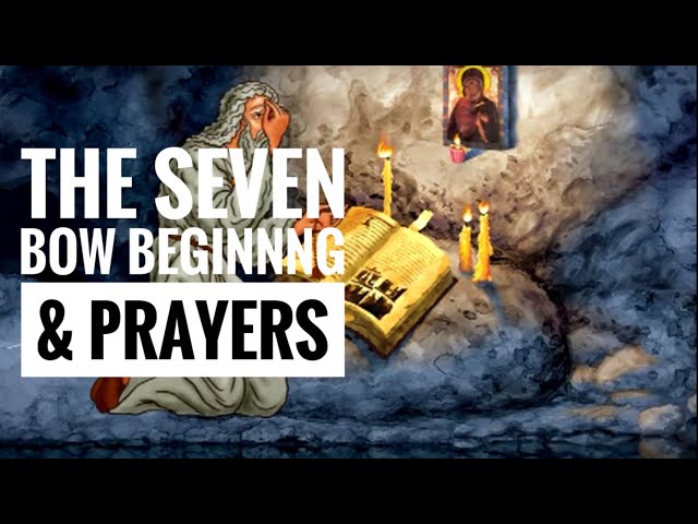 The Seven Bow Beginning and Orthodox Prayers ~ English
