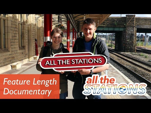 All The Stations - The Documentary