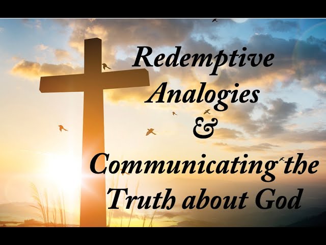 Communicating the Truth About God