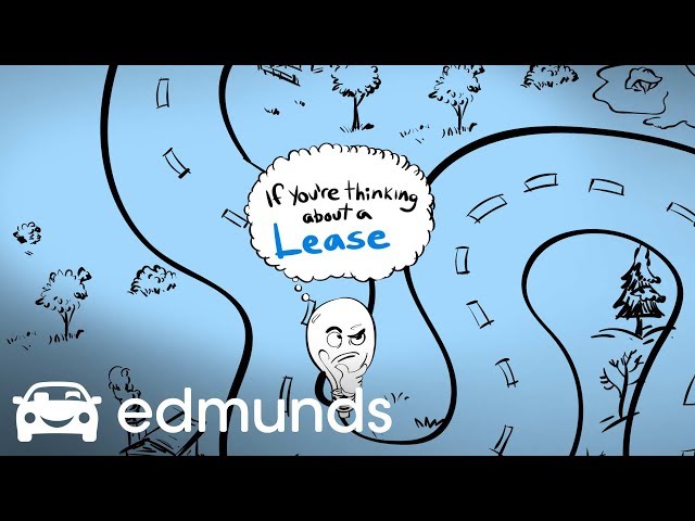 Car Buying Tips & Advice: How to Lease a New Car | Edmunds