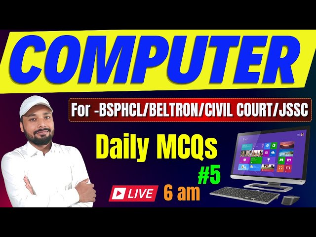 COMPUTER || Daily MCQs || BSPHCL/ BELTION/CIVIL COURT || Class 5 || By : - Jay Kant Sir