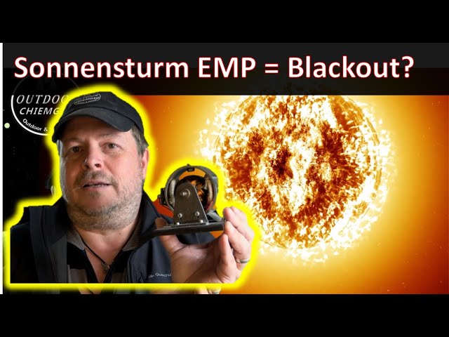 EMP durch Sonnensturm = Blackout? Wie schütze ich meine Geräte?