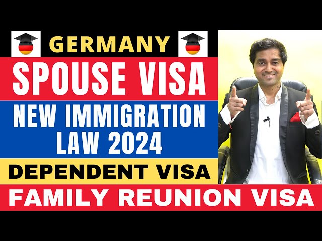 Germany Spouse Visa New Immigration Law 2024 | Germany Dependent Visa | Family Reunion Spouse Visa