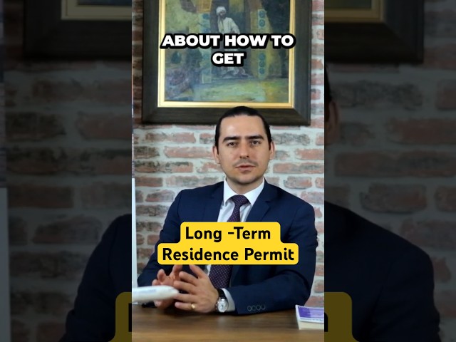 Long-Term Residence Permit in Turkey | Turkish Permanent Residency Card #immigration #foreigner