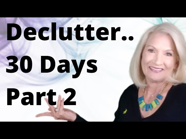 Declutter House in 30 days-Part 2