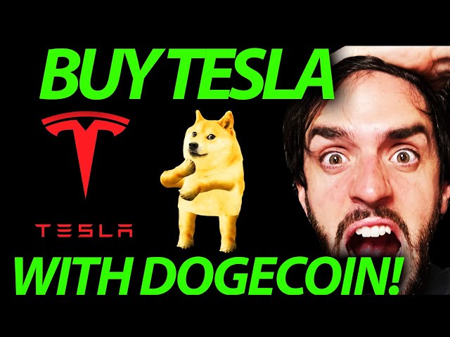 DOGECOIN!! YOU CAN BUY TESLA VEHICLES WITH DOGE!??