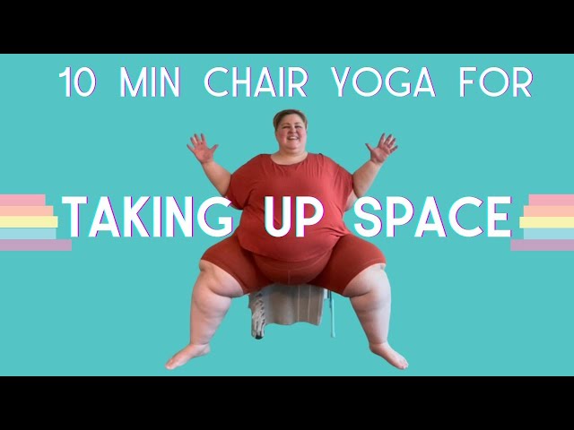 Chair Yoga Practice for Taking Up Space #FatPositiveYoga #plussizeyoga #yogaforbeginners