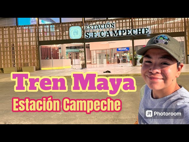 Tren maya estación Campeche