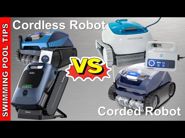 Cordless Robotic Pool Cleaners  VS Corded Robotic Pool Cleaners