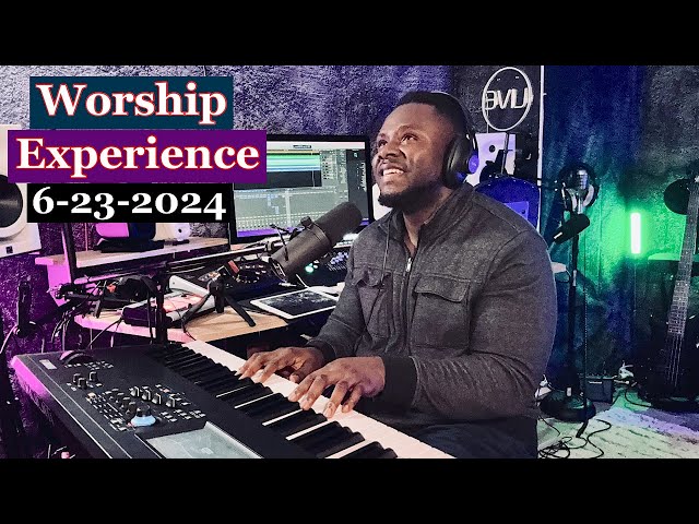 Worship Experience 6-23-2024 || Randy Agyemang