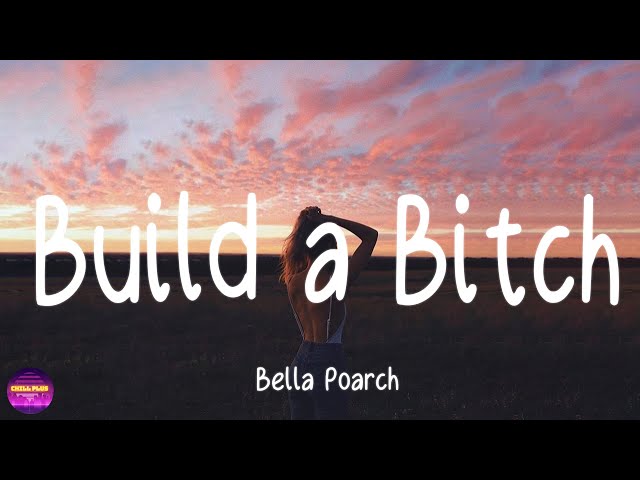 Bella Poarch - Build a Bitch (Lyrics) | this aint build a bitch  i'm filled with flaws and attitude