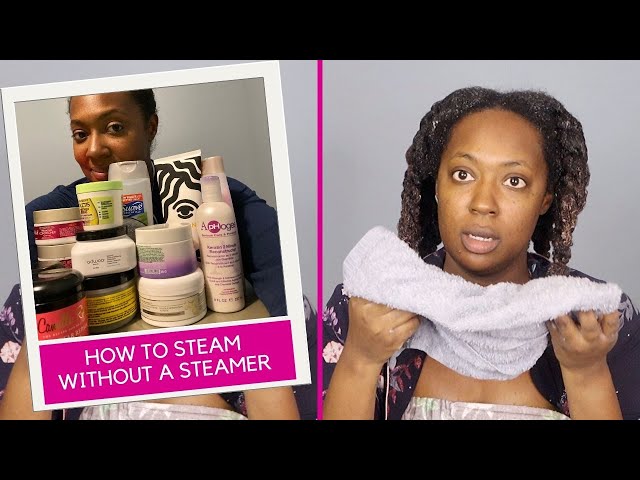 How To Steam Hair At Home Without A Steamer