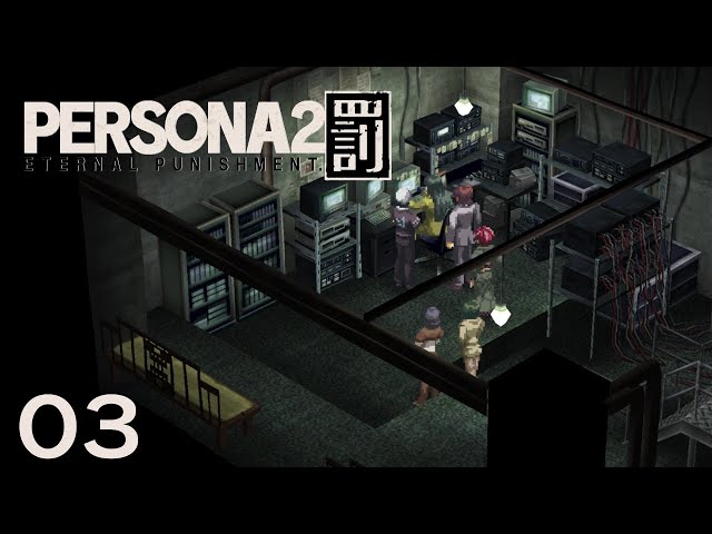 Persona 2: Eternal Punishment - 03