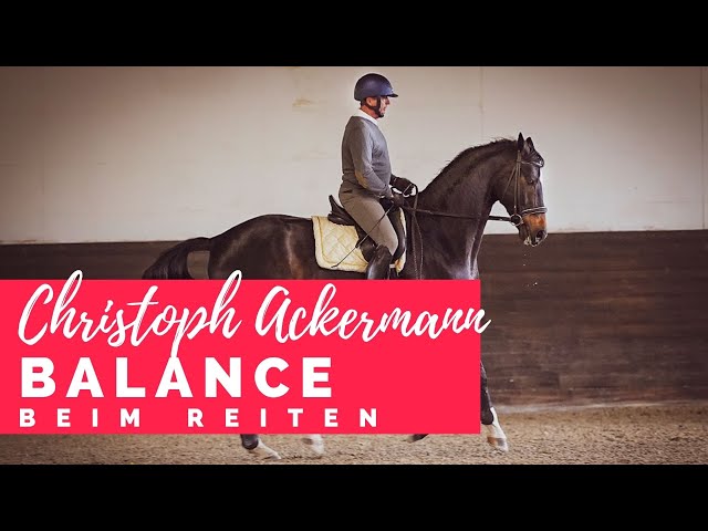Christoph Ackermann - Balance beim Reiten
