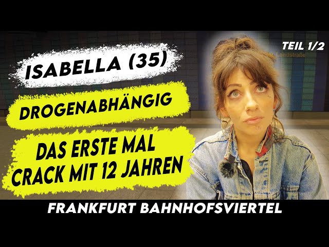 Isabell & ihre Mutter sind drogenabhängig im Frankfurter Bahnhofsviertel