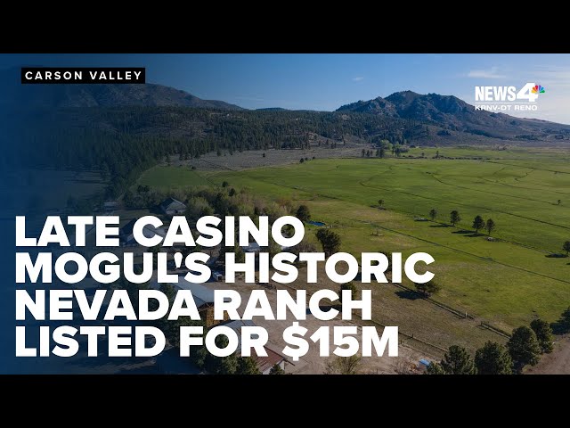 Late casino mogul's historic Nevada ranch listed for $15 million