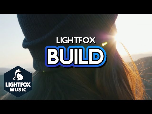 Lightfox 'Build' Official MV - Lightfox Music Ep. 76