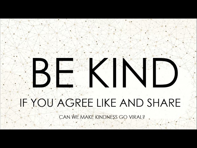 Can Kindness Go Viral?