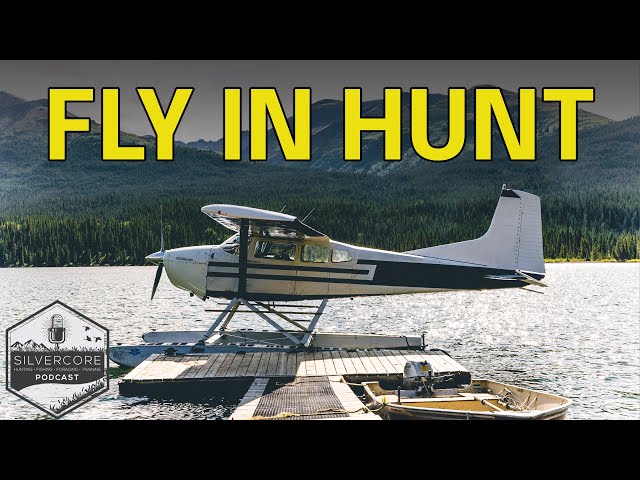 Silvercore Podcast Ep. 89: Fly In Backcountry Hunting