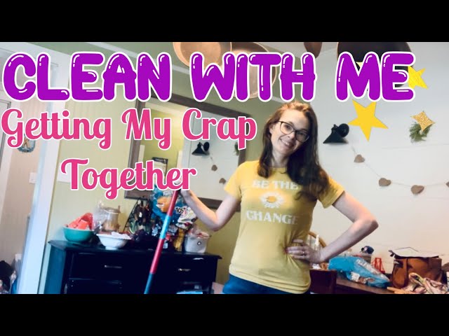 RESET MY HOUSE|CLEAN WITH ME| HOMEMAKING|GETTING MY CRAP TOGETHER