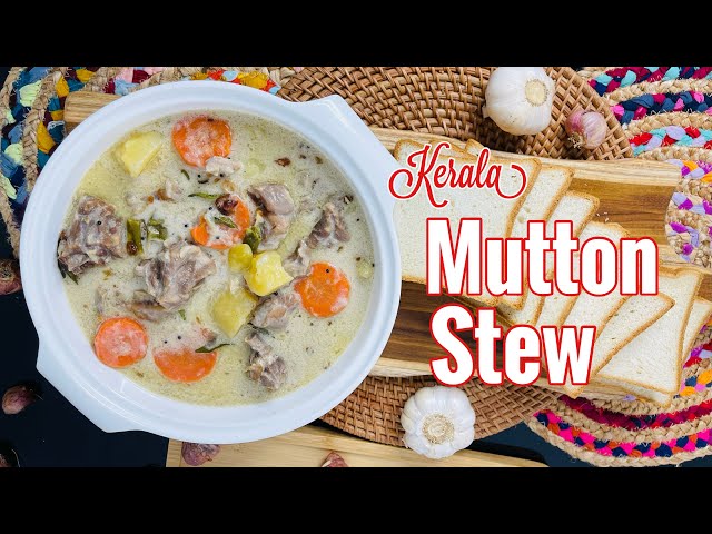 Kerala Mutton Stew |Creamy Mutton Stew | Nadan Mutton Stew