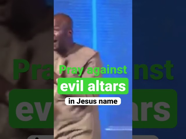 Evil altars #shorts #apostlejoshuaselman #prayer #jesus #altars