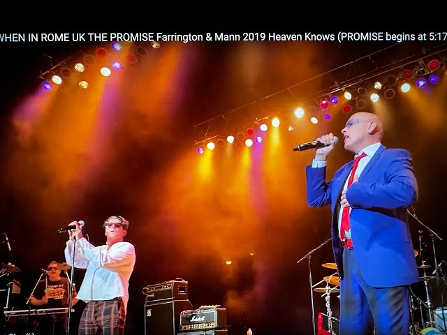 WHEN IN ROME RAW LIVE THE PROMISE Farrington & Mann 2019 Heaven Knows (PROMISE begins at 5:17)