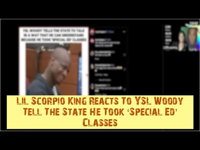 Letshelpyougrownow reacts to ysl woody telling the state he took special Ed classes