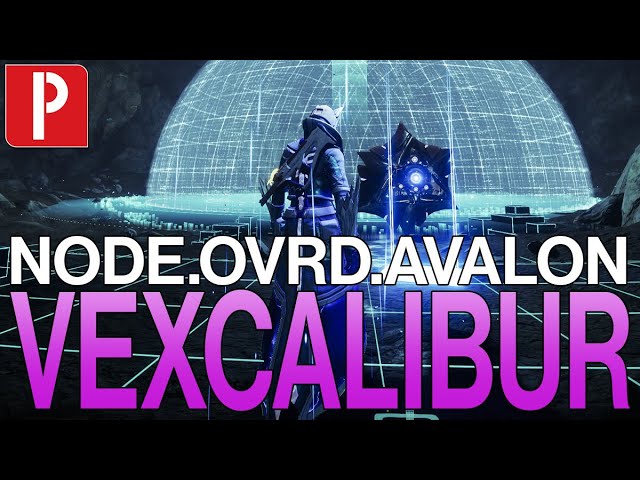 How to Unlock the Vexcalibur Exotic Secret Mission Node.OVRD.AVALON in Destiny 2
