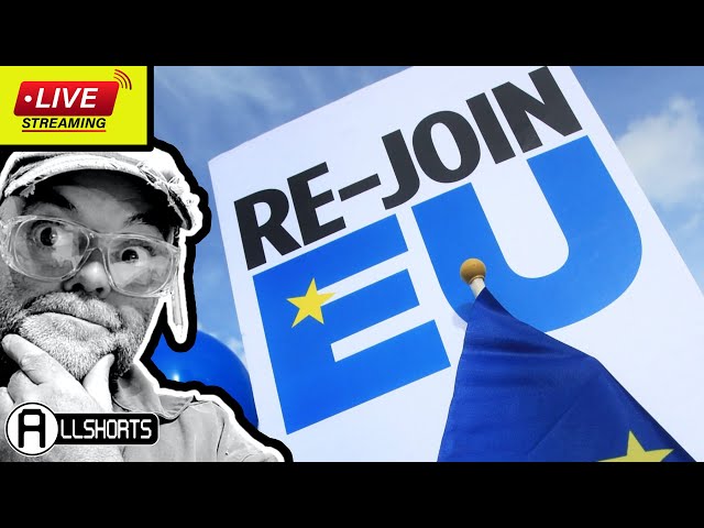 Rejoin the EU it's EASY right?  - LIVE 8:30 PM
