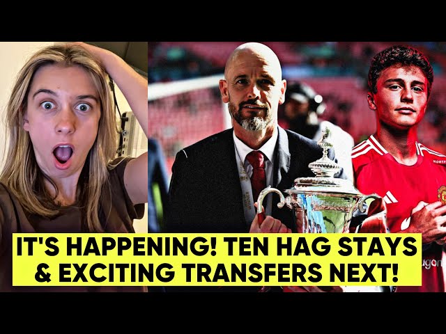 Lets Go! Ten Hag Staying Confirmed! INEOS Exciting Plan Revealed! Man Utd News!